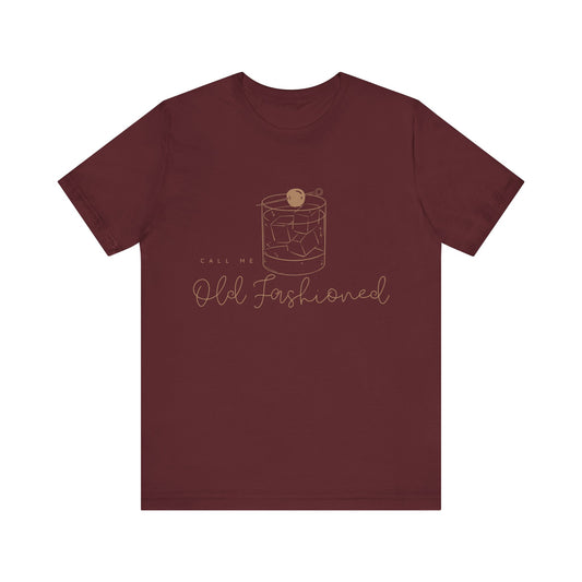 "Call me Old Fashioned" Short Sleeve Graphic Tee