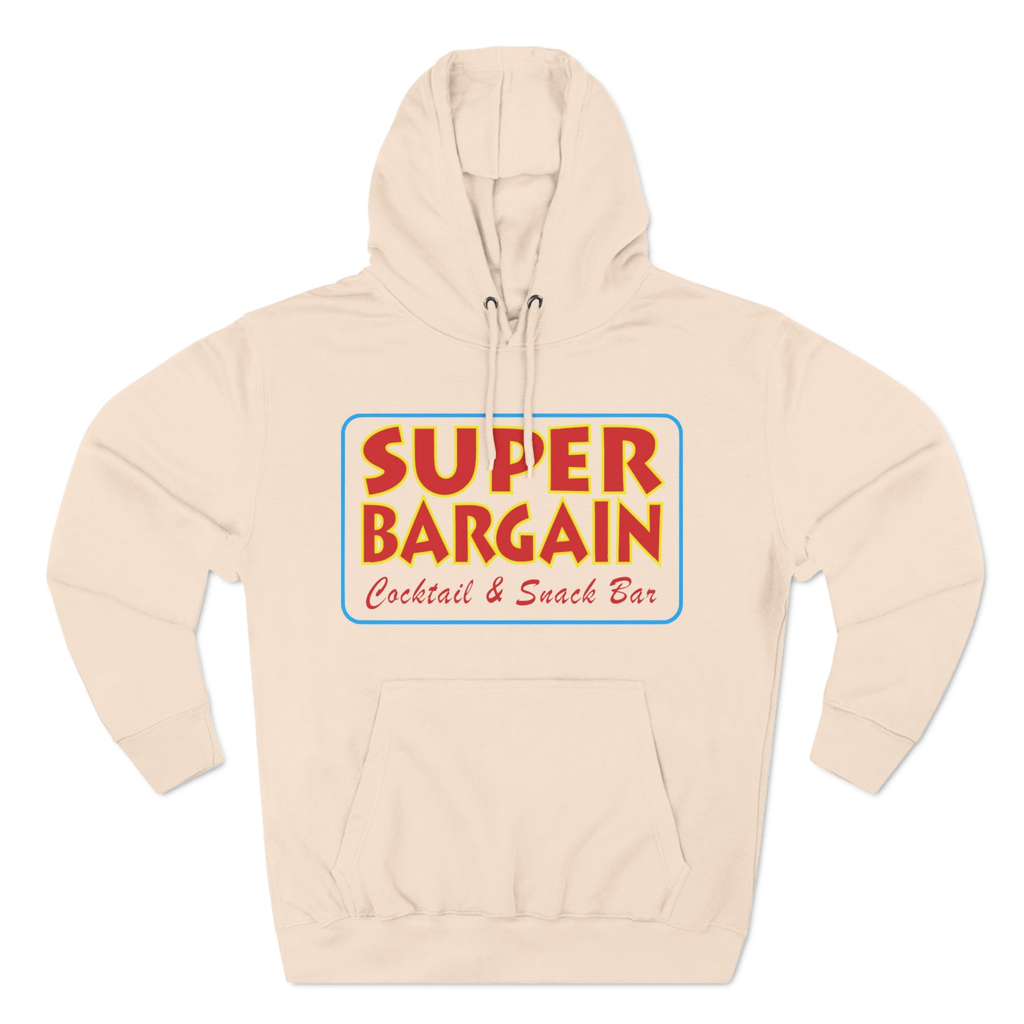 A beige Unisex Premium Pullover Hoodie printed with the words "SUPER BARGAIN Cocktail & Snack Bar, Cabbagetown Toronto" in bold red and yellow lettering on the front. The hoodie has a front pouch and the hood's drawstrings are visible.